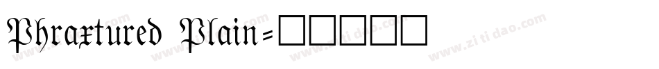 Phraxtured Plain字体转换